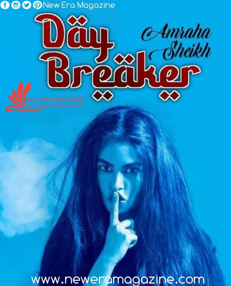 Day Breaker by Amarha Sheikh Complete