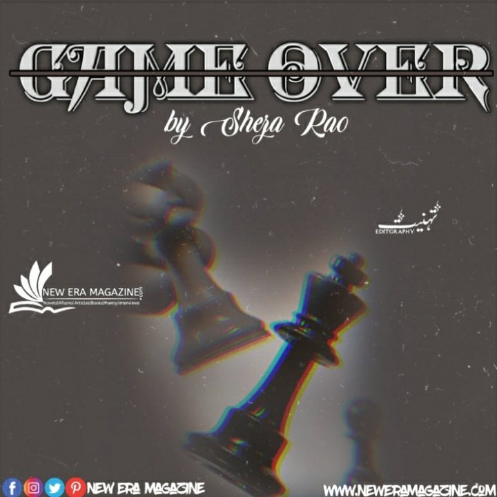 Game Over By Sheza Rao Continue Episode 10